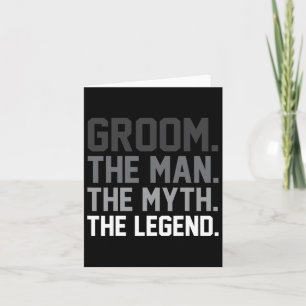 Groom the Man The Myth The Legend Funny Wedding Karte