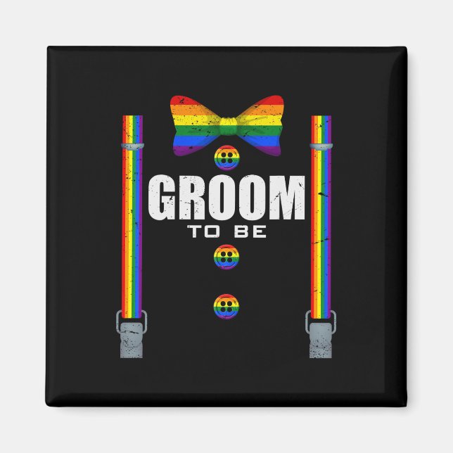 Groom to be Gay Lgbtq Pride Rainbow Flag Wedding B Magnet (Vorne)