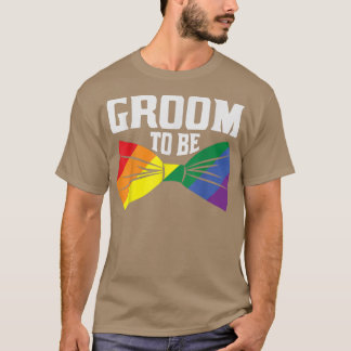 Groom to be LGBTQ Verlobung Wedding Party Matchin T-Shirt