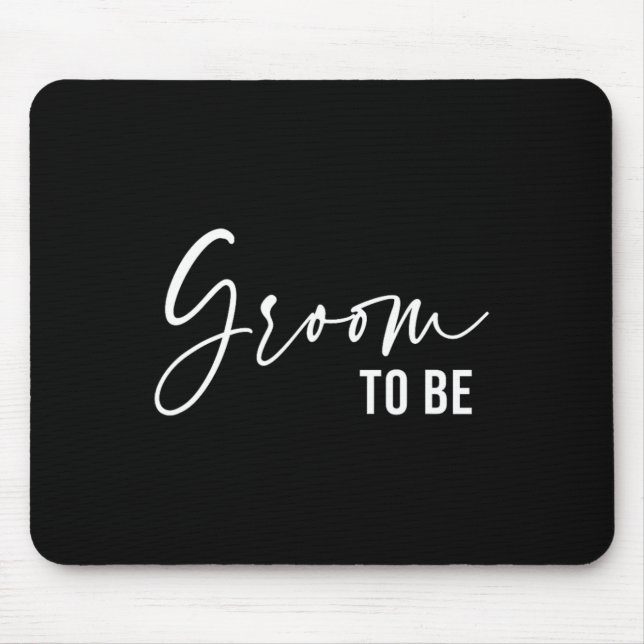 Groom to be Men Wedding Day Bachelor Party Mousepad (Vorne)