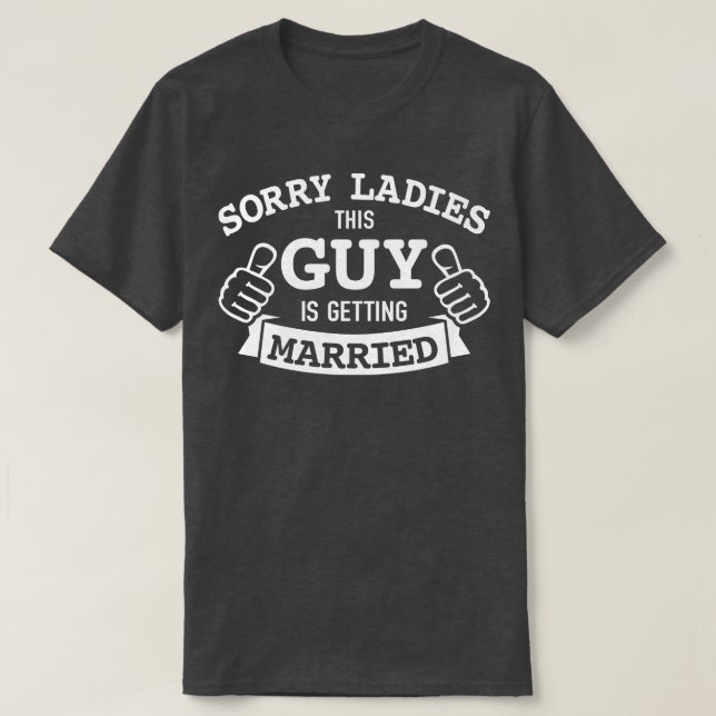 Groom Typ heiratet Bachelor Party T-Shirt (Design vorne)