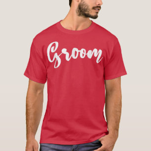 Groom Typography Wedding Labeled Bridal Shower Eng T-Shirt