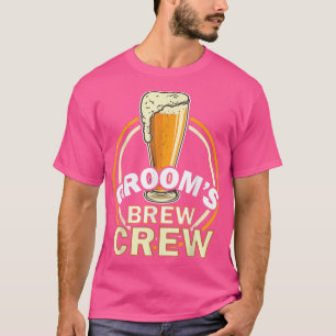 Grooms Brew Crew Funny Trauzeugen Beer Team Bachel T-Shirt