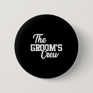 Grooms Crew Funny Wedding oder Bachelor Party Gi Button