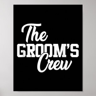 Grooms Crew Funny Wedding oder Bachelor Party Gi Poster