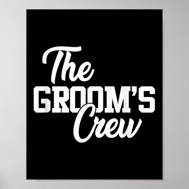 Grooms Crew Funny Wedding oder Bachelor Party Gi Poster (Vorne)