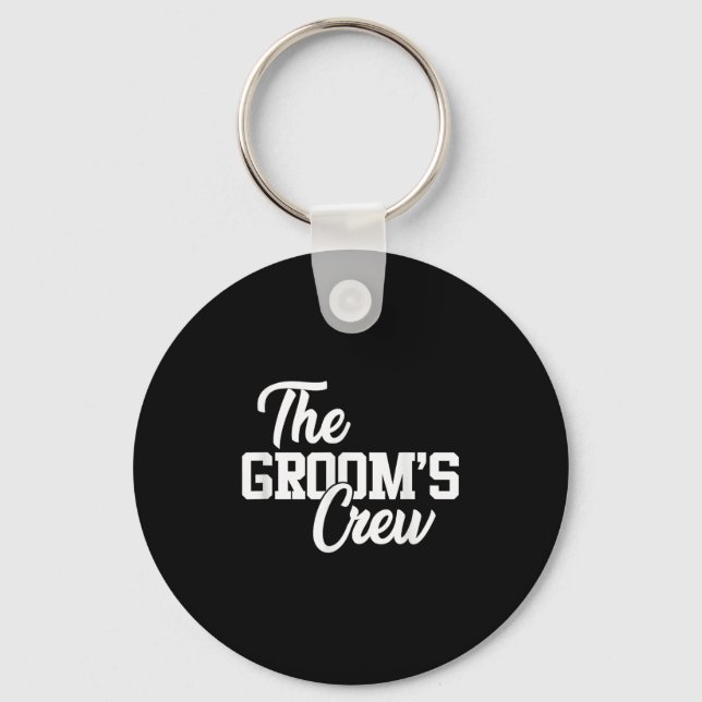 Grooms Crew Funny Wedding oder Bachelor Party Gi Schlüsselanhänger (Vorderseite)