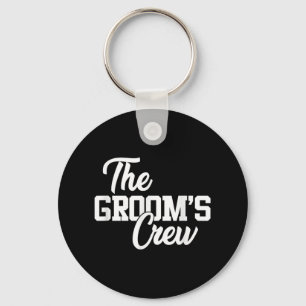 Grooms Crew Funny Wedding oder Bachelor Party Gi Schlüsselanhänger
