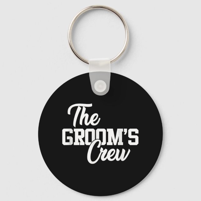 Grooms Crew Funny Wedding oder Bachelor Party Gi Schlüsselanhänger (Vorderseite)