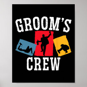 Grooms Crew Groom Squad Stag Night Bachelor Party Poster
