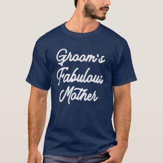Grooms Fabulous Mother Brautparty Retro T-Shirt