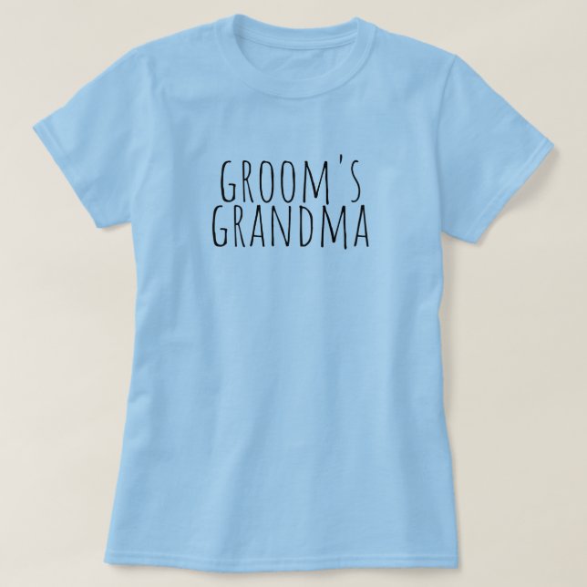Groom's Grandma Bridal Party Wedding T-Shirt (Design vorne)