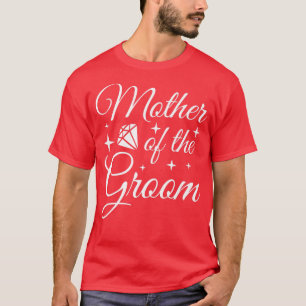 Grooms Mama Ehe Brautparty Mutter der Gr T-Shirt