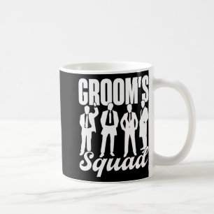 Groom's Squad Team Bride Groom Party Bachelor Kaffeetasse