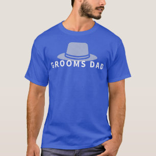 Grooms Vater Hochzeit Vater der Groom Groom T-Shirt