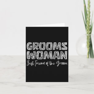 Groomswoman Bester Freund der Groom-Hochzeitsrolle Karte