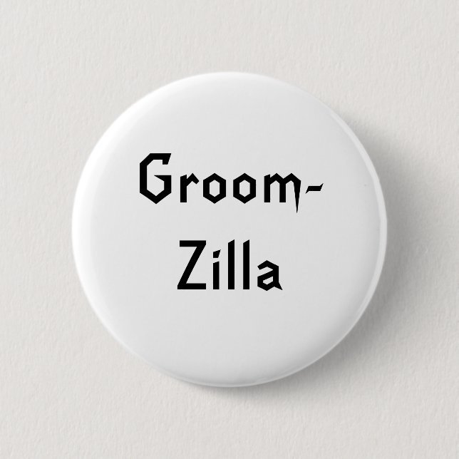 Groomzilla Button (Vorderseite)
