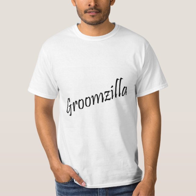 Groomzilla (schwarz) T-Shirt (Vorderseite)