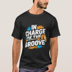 Groove Commander - Funny T-Shirt für Rhythm Bosses