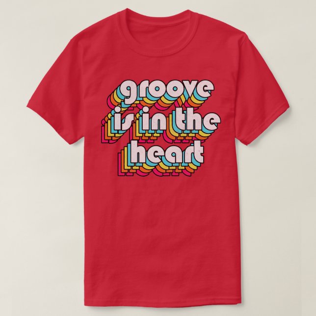 Groove ist im Herzen der 90er Jahre Texte Typograf T-Shirt (Design vorne)