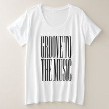 Groove to the Music Minimalist Dance T-Shirt