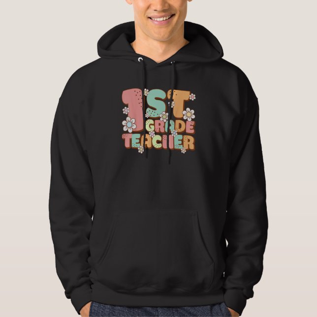 Groovy 1st First Grade Teacher Back to School Firs Hoodie (Vorderseite)