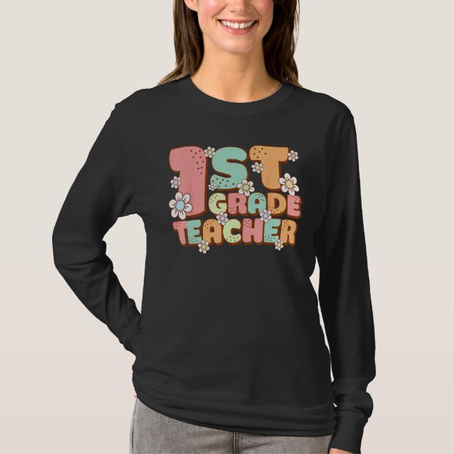 Groovy 1st First Grade Teacher Back to School Firs T-Shirt (Vorderseite)