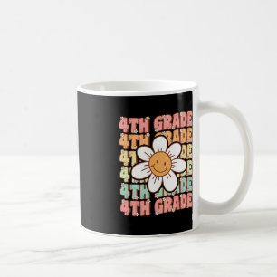 Groovy 4th Grade Zurück zur Schule Erster Tag des  Kaffeetasse