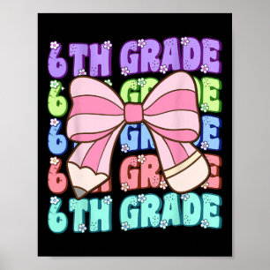 Groovy 6. Klasse Zurück zur Schule Erster Tag der Poster