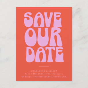Groovy 70er Rosa Orange Einfache Save The Date Postkarte