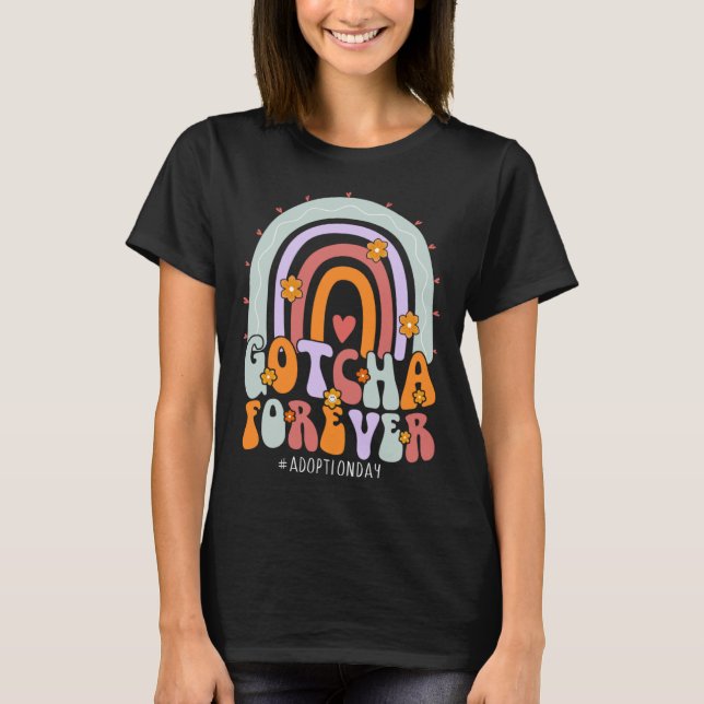 Groovy Adoption Day Family kids Foster Care Gotcha T-Shirt (Vorderseite)