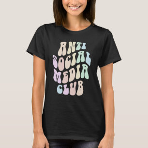Groovy ANTI SOCIAL MEDIA CLUB Retro Introvertierte T-Shirt