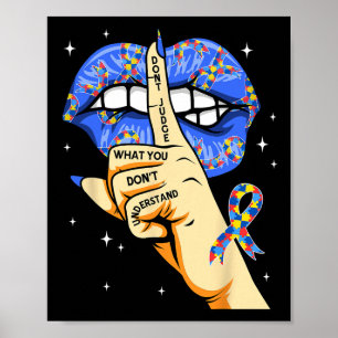 Groovy Autismus-Bewusstsein Urteile nicht über das Poster