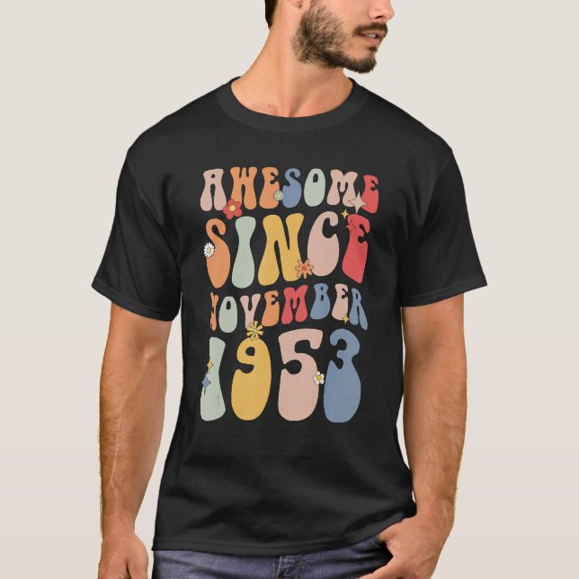 Groovy Awesome Since November 1953 Retro  69th T-Shirt (Vorderseite)