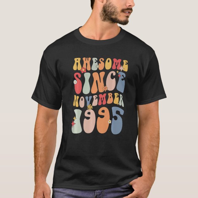 Groovy Awesome Since November 1995 Retro  27th T-Shirt (Vorderseite)
