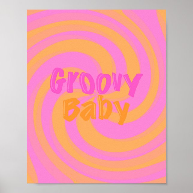 Groovy Baby Poster (Vorne)
