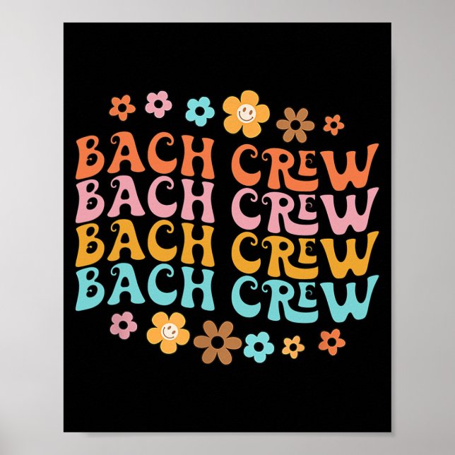Groovy Bach Crew Funny Bachelorette Brautparty Poster (Vorne)