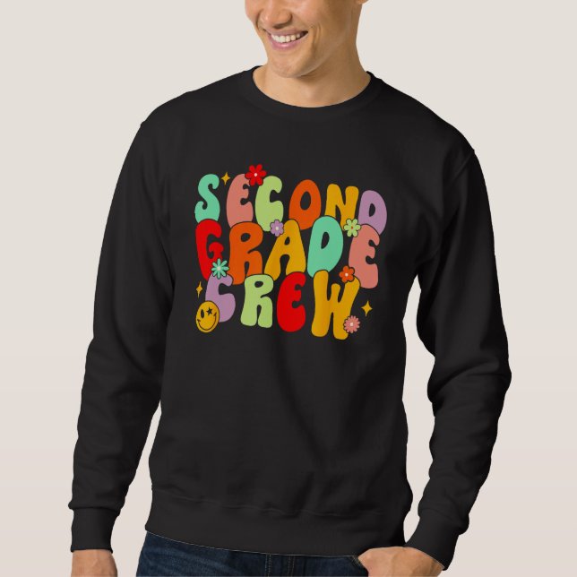 Groovy Back To School Second Grade Crew First Day  Sweatshirt (Vorderseite)