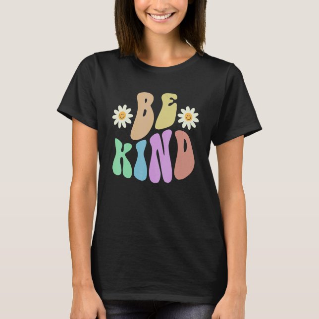 Groovy BE KIND Retro Stop Bullying Choose Kindness T-Shirt (Vorderseite)