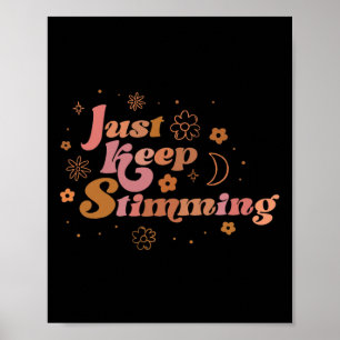 Groovy Blume Behielt einfach Stimming Retro Autism Poster