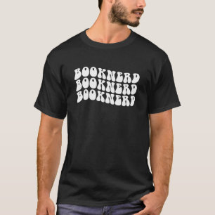 Groovy Book Nerd Book Reading Bookworm Librarian T-Shirt