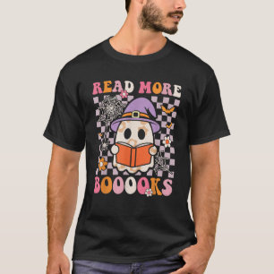 Groovy Boooks Ghost Read more Books Floral Teacher T-Shirt