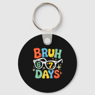 Groovy Bruh 67 Schultage Sungles 67. Schultag Schlüsselanhänger
