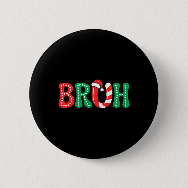 Groovy Bruh Christmas Funny Xmas Kinder Teens Boys Button (Vorderseite)