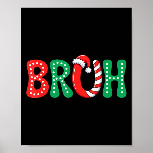 Groovy Bruh Christmas Funny Xmas Kinder Teens Boys Poster (Vorne)