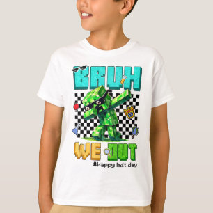 Groovy Bruh wir haben letzten Schultag Videospiel T-Shirt