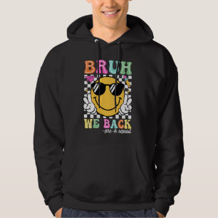 Groovy Bruh, wir unterstützen das Pre-K Squad Team Hoodie