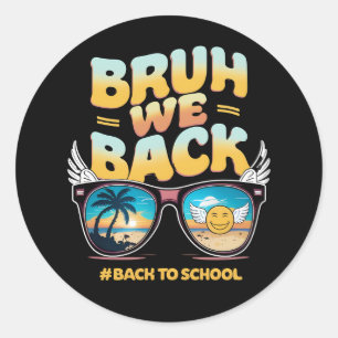 Groovy Bruh zurück in die Schule Runder Aufkleber