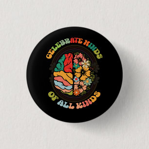 Groovy Celebrate Minds aller Arten von Neurovielfa Button