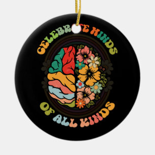 Groovy Celebrate Minds aller Arten von Neurovielfa Keramik Ornament